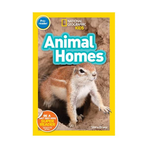 National Geographic Reader: Animal Homes