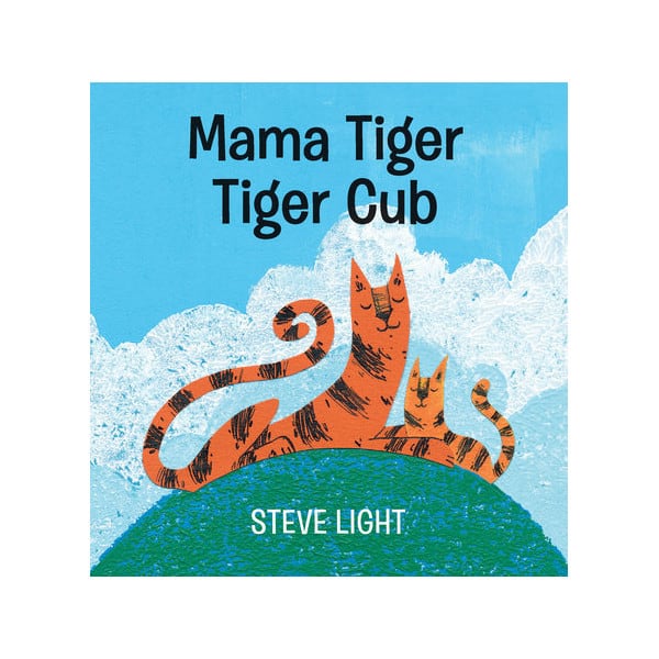 Book - Mama Tiger Tiger Cub
